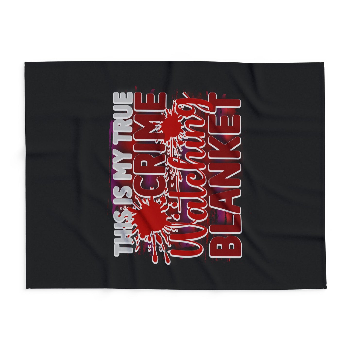 True Crime Watching Blanket