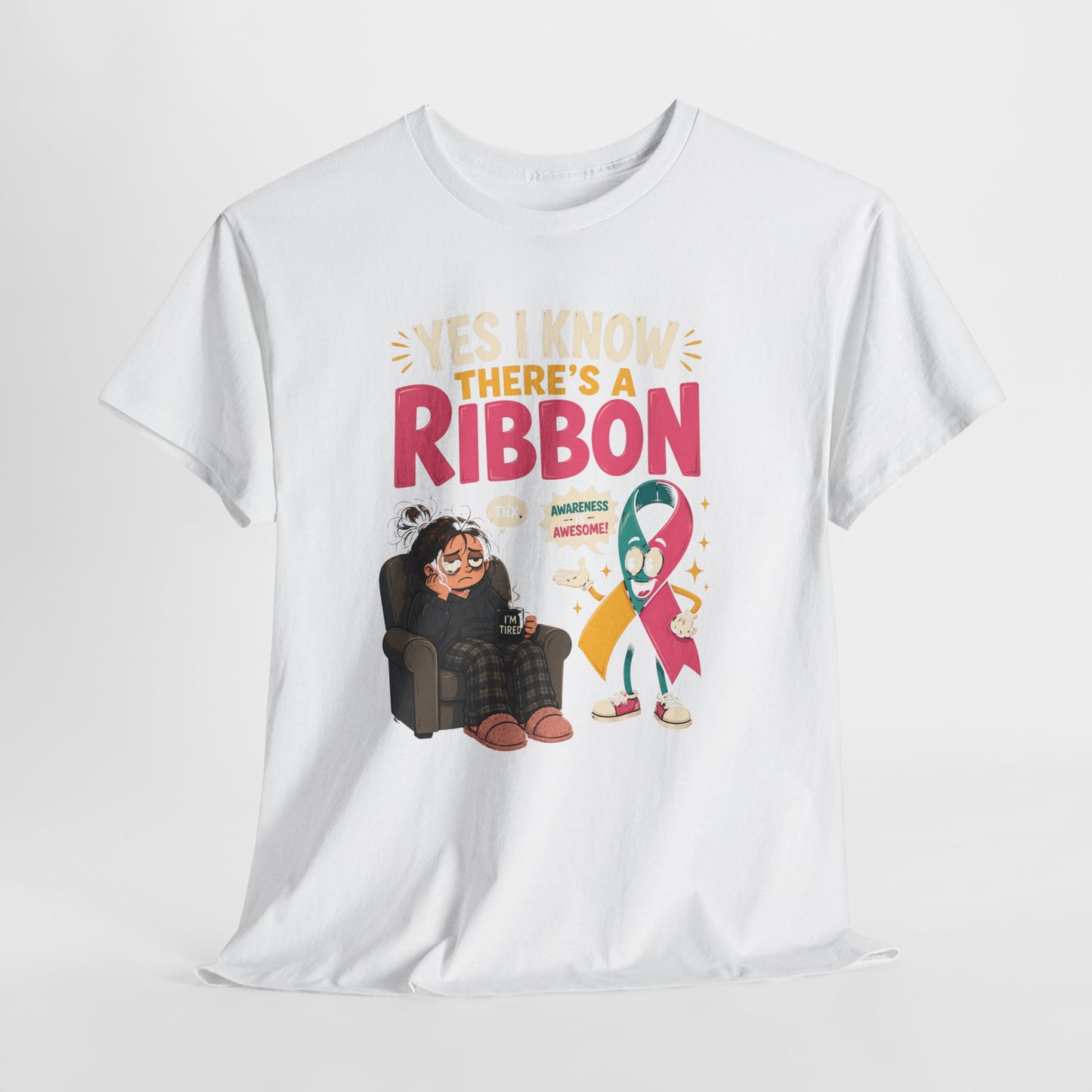 Yes I Know There's a Ribbon Awareness Tee