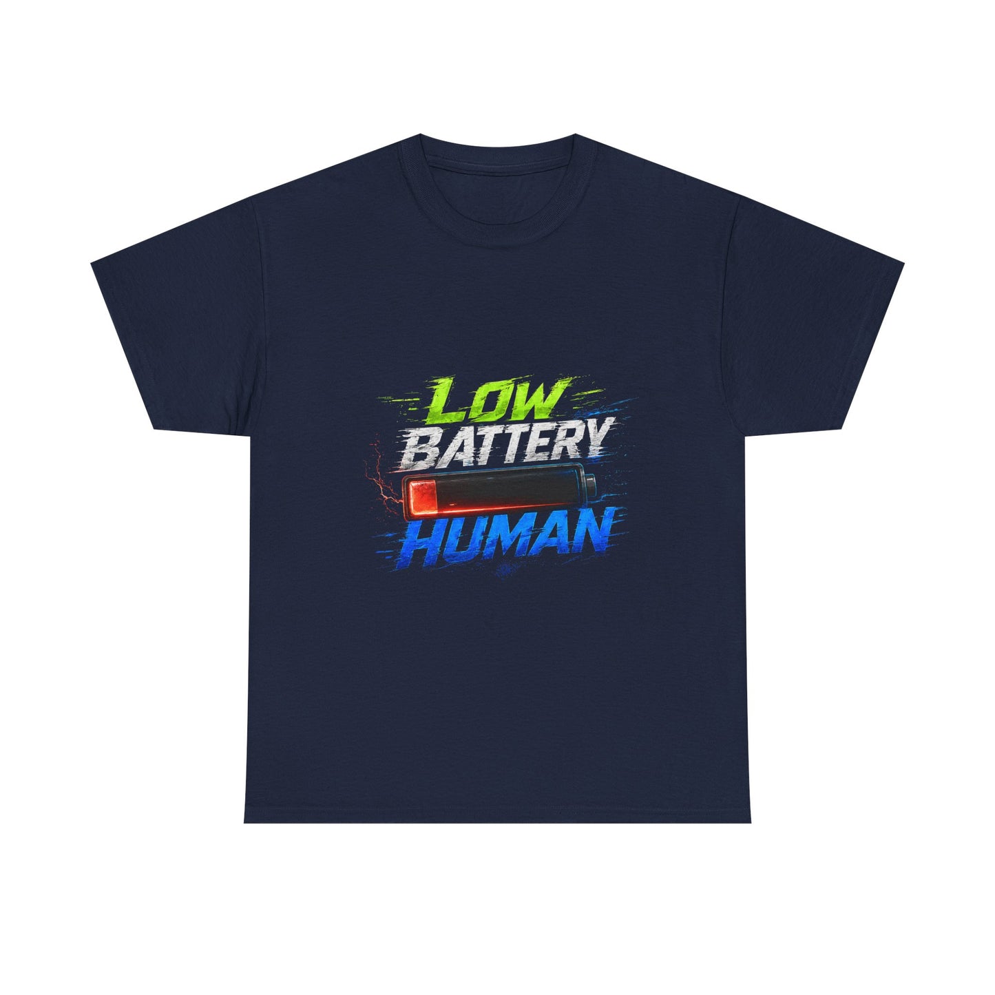 Low Battery Human T-Shirt – Funny Exhausted Gamer/Office Tee