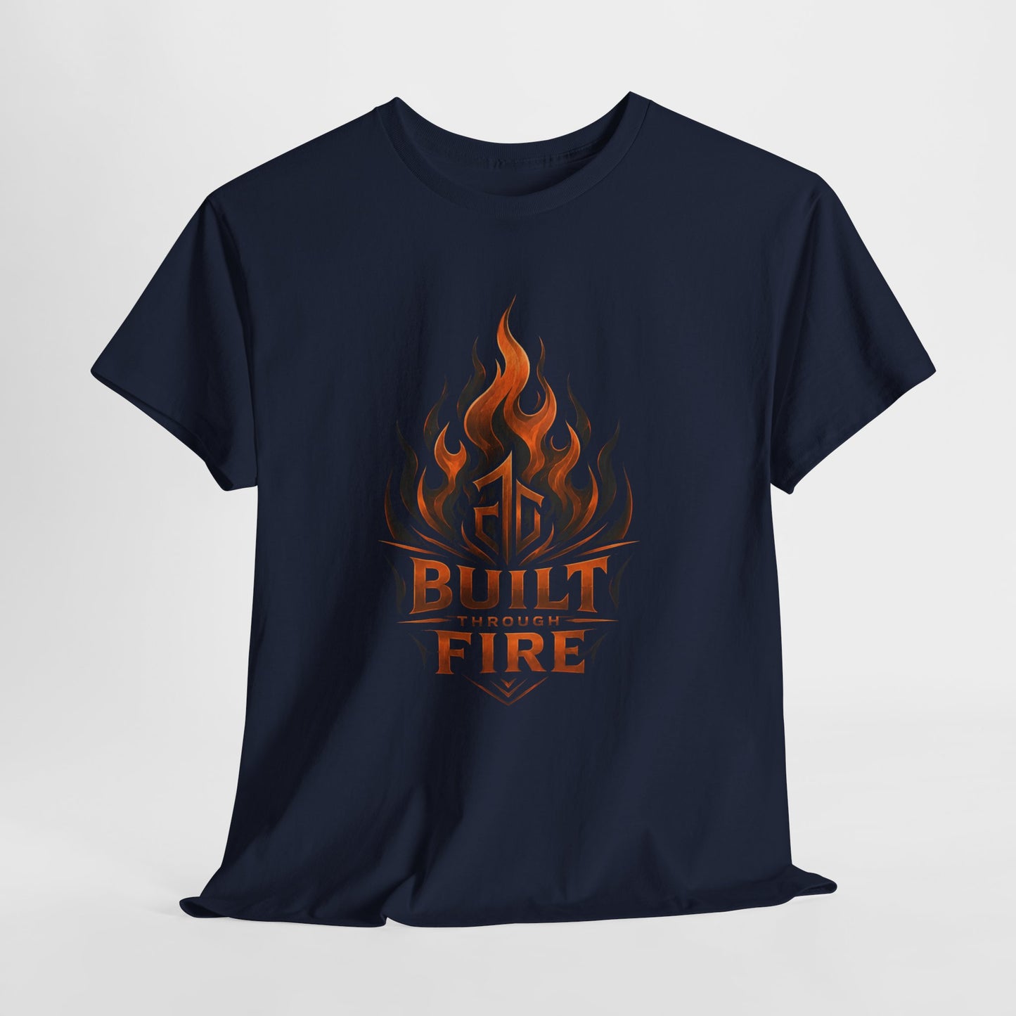 Built Through Fire T-Shirt — Flame Logo Graphic Tee