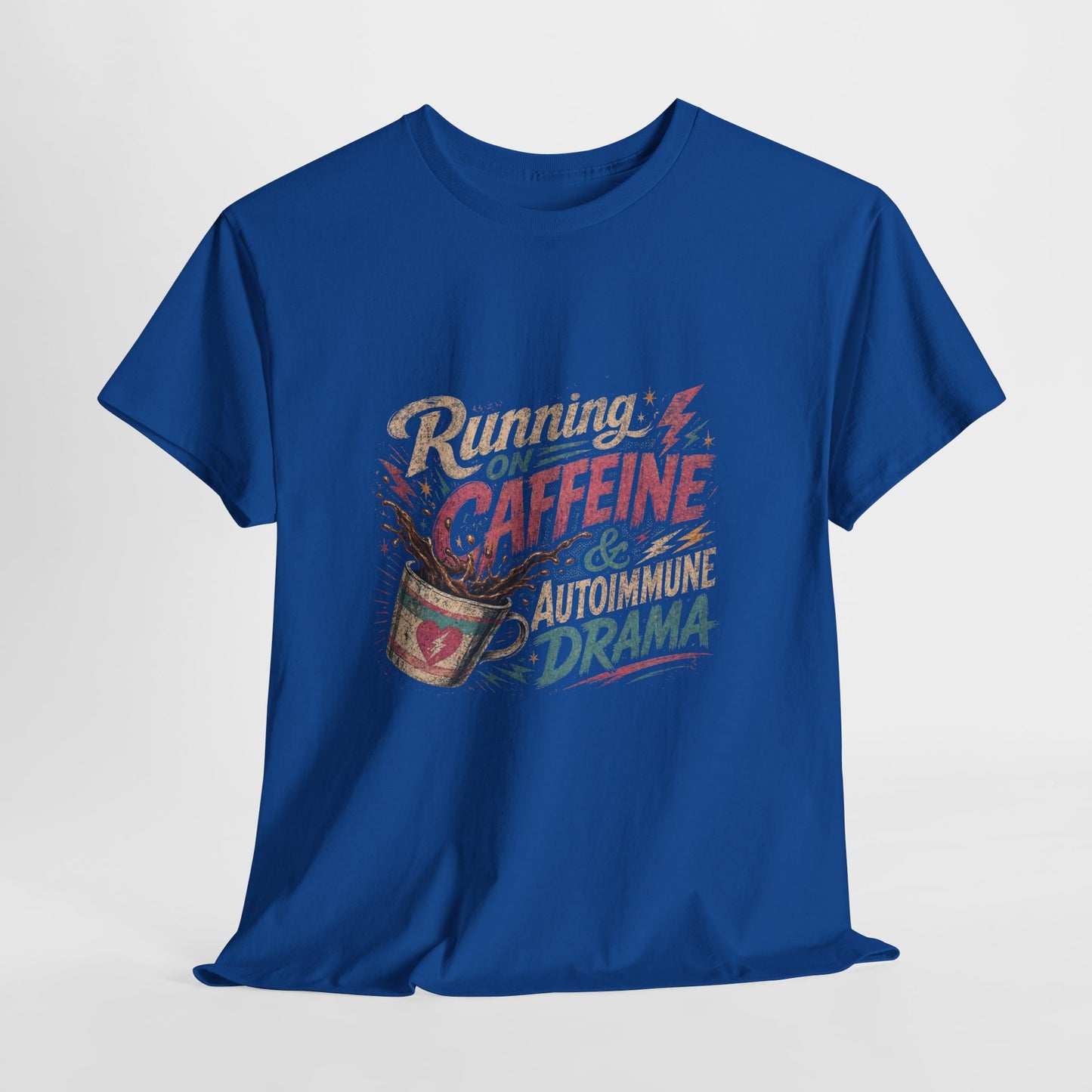 Running On Caffeine & Autoimmune Drama Adult T-Shirt