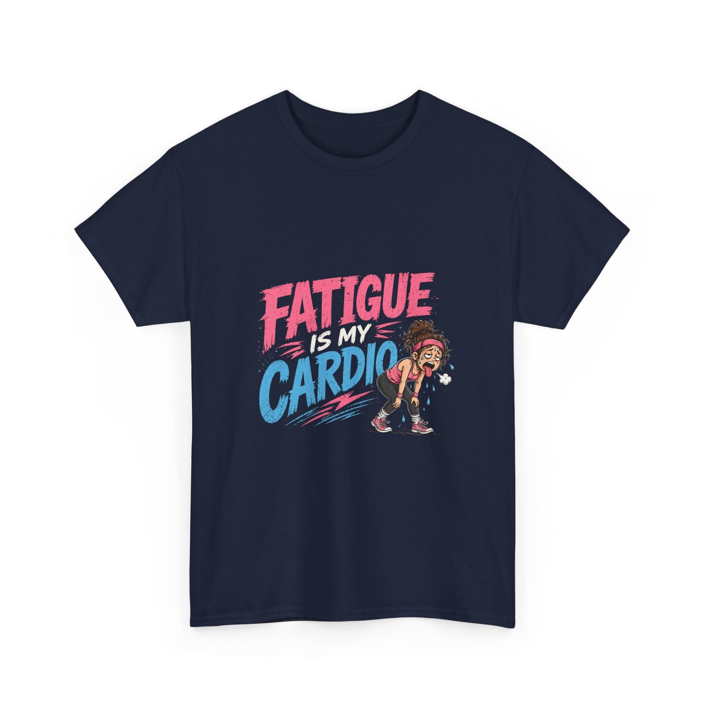 Fatigue Is My Cardio Tee — Funny Workout Tired Gym T‑Shirt with Exhausted Athlete Design