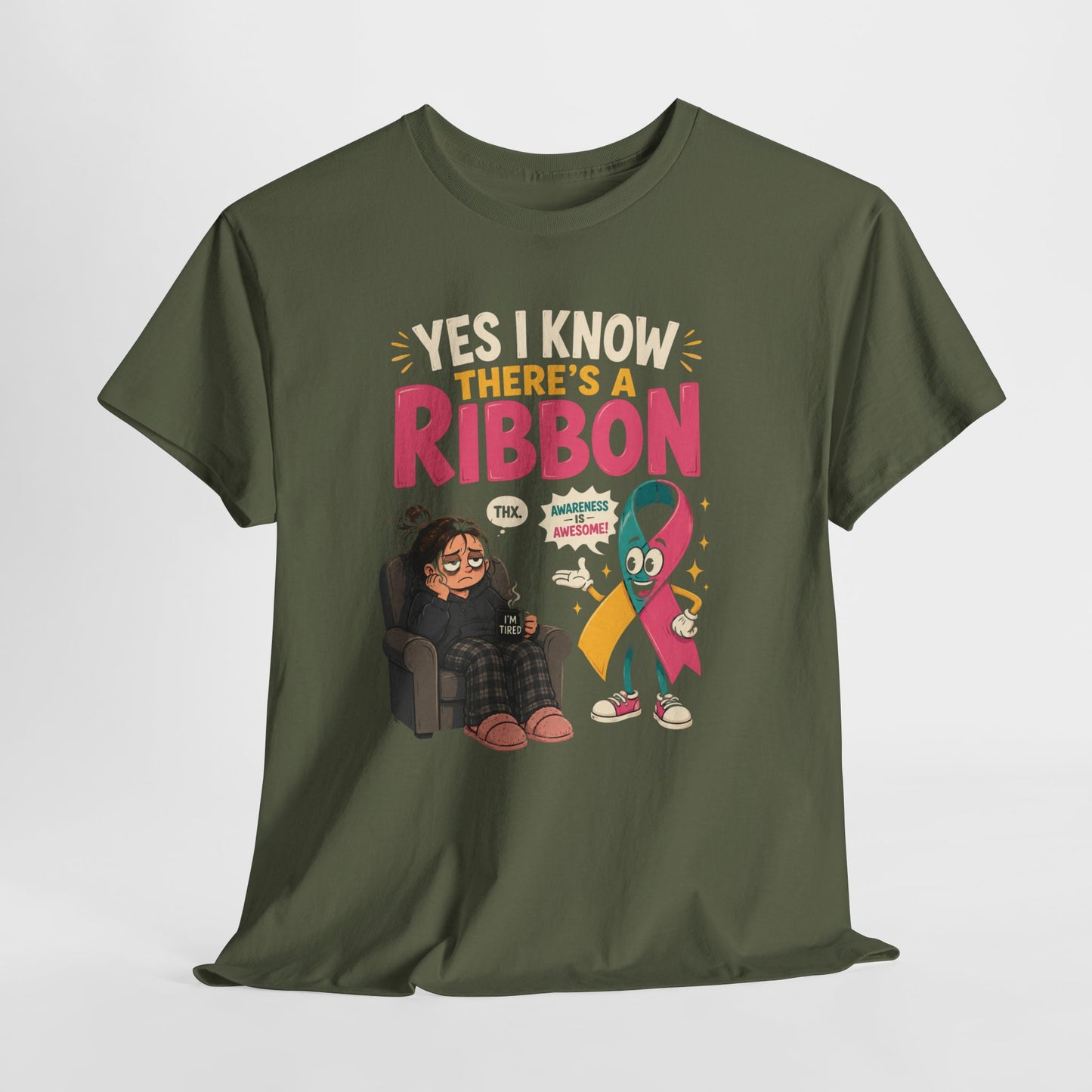 Yes I Know There's a Ribbon Awareness Tee