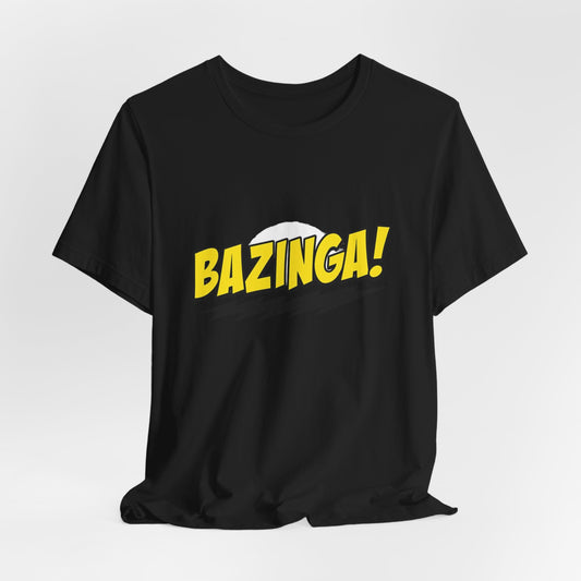 BAZINGA Tee