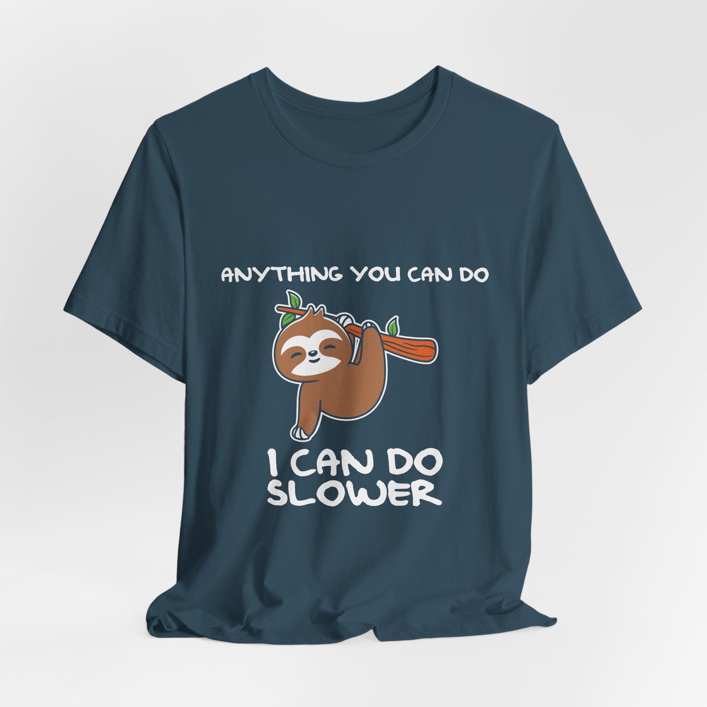 Anything You Can Do Tee