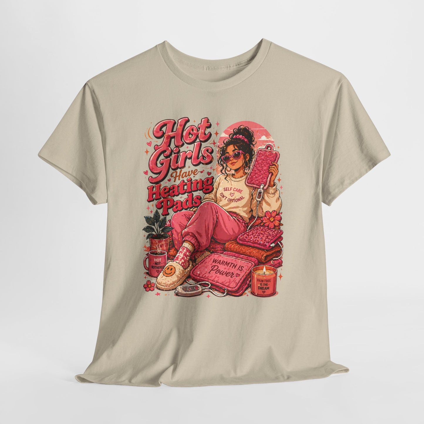 Hot Girls Have Heating Pads T‑Shirt — Retro Self‑Care Graphic Tee