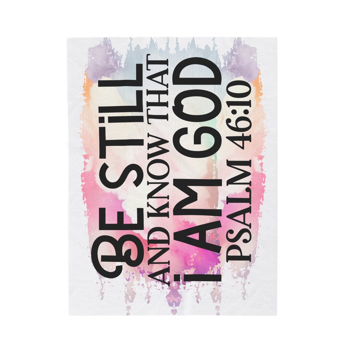 Be Still & Know That I Am God Blanket