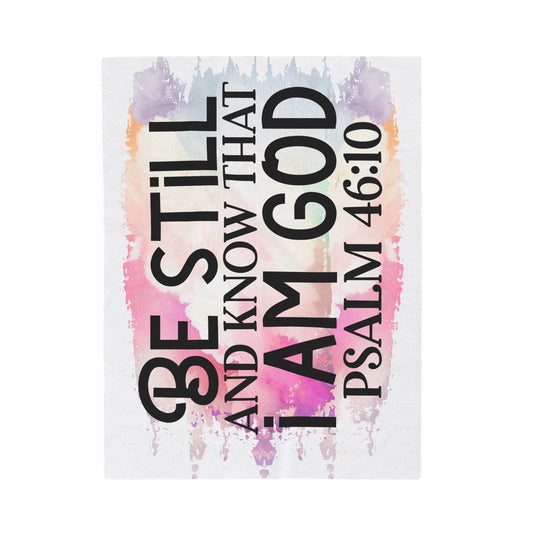 Be Still & Know That I Am God Blanket