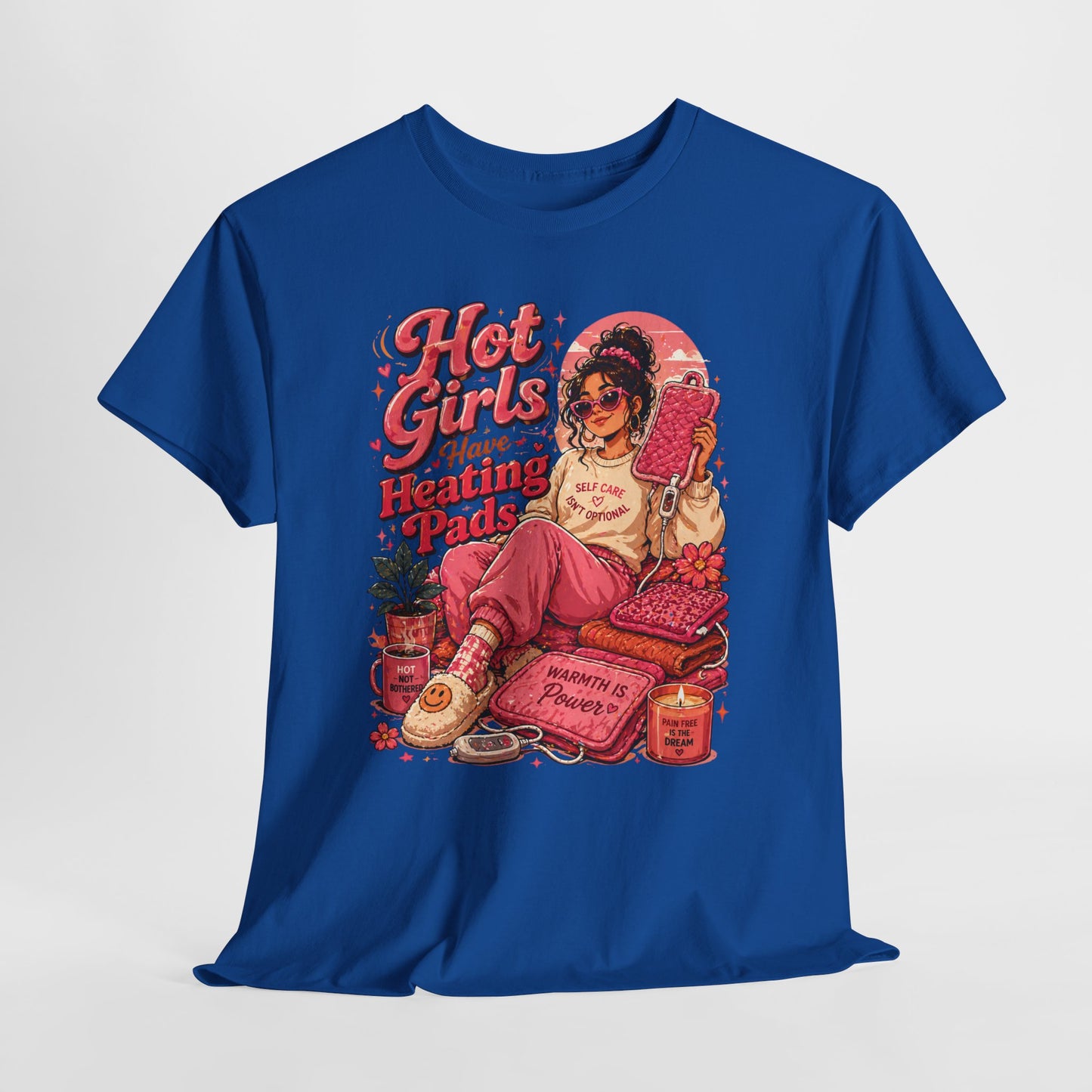 Hot Girls Have Heating Pads T‑Shirt — Retro Self‑Care Graphic Tee