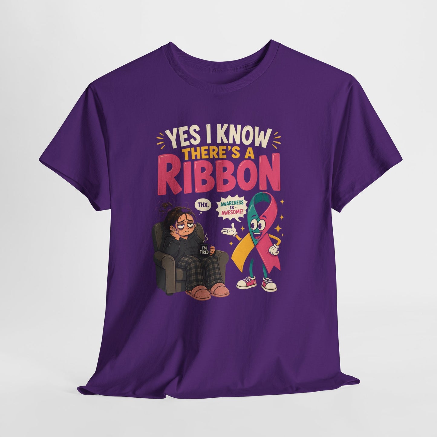 Yes I Know There's a Ribbon Awareness Tee