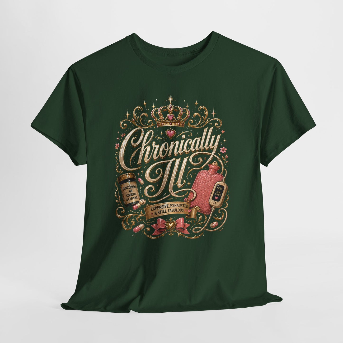 Chronically Ill  T-Shirt — Support Tee