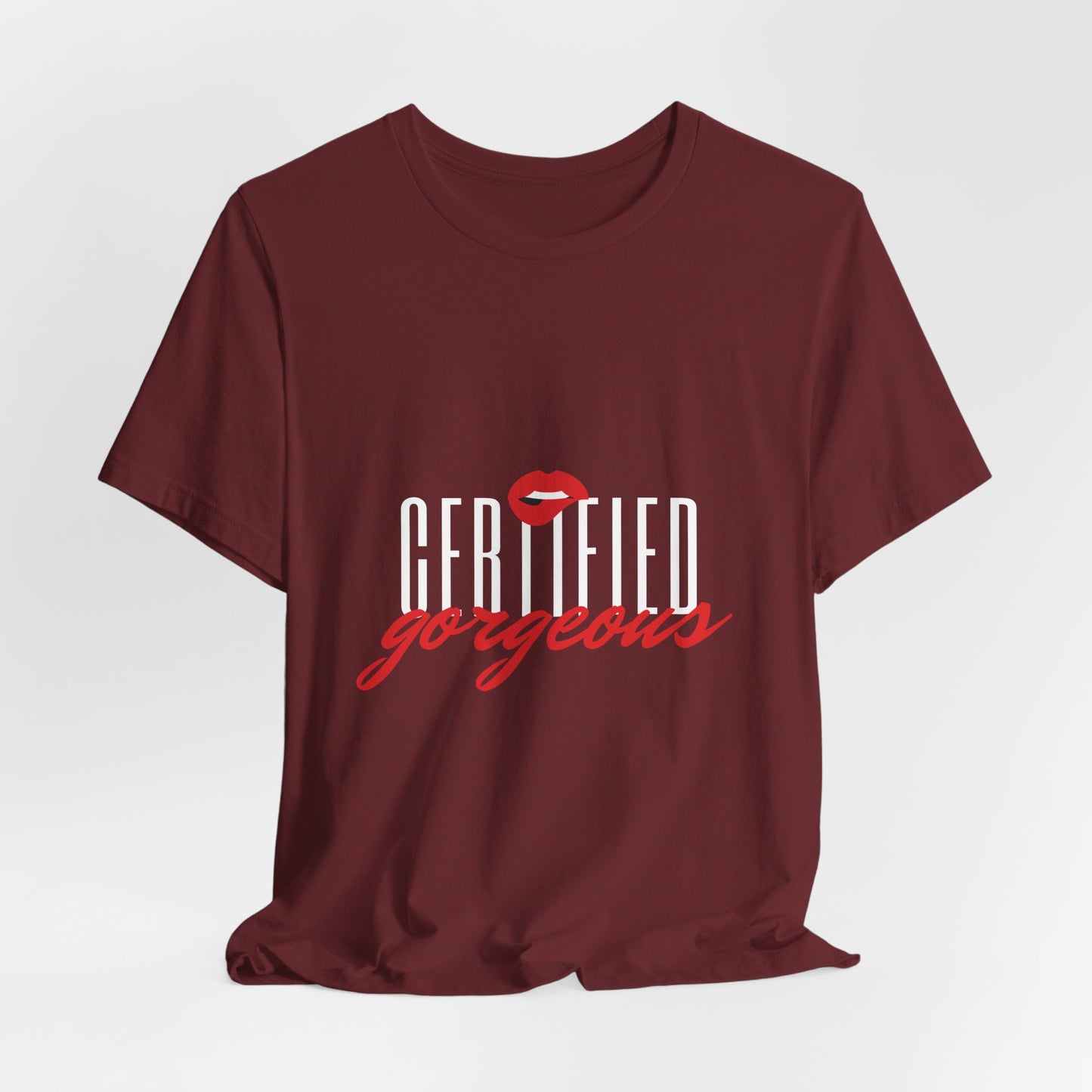 Certified Gorgeous Tee
