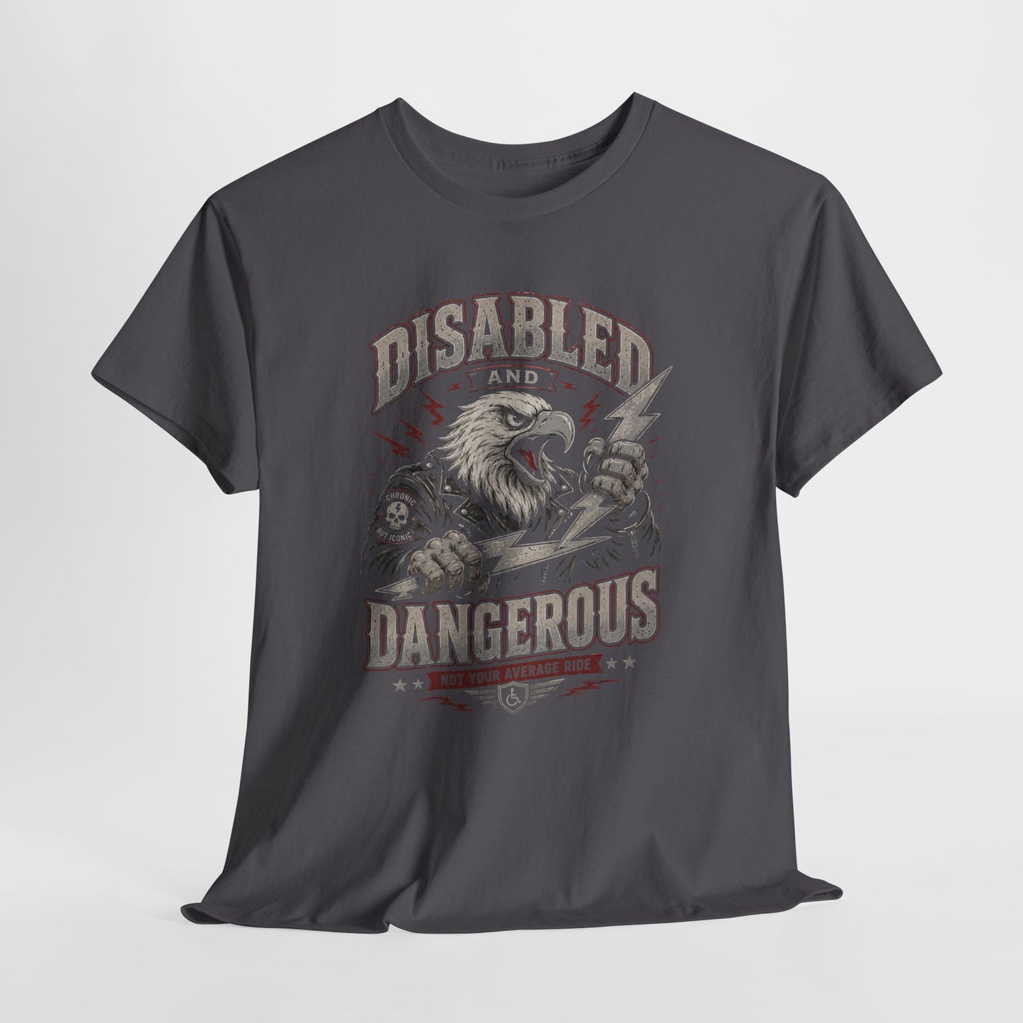 Disabled and Dangerous Graphic Tee — Disability Pride Statement Shirt