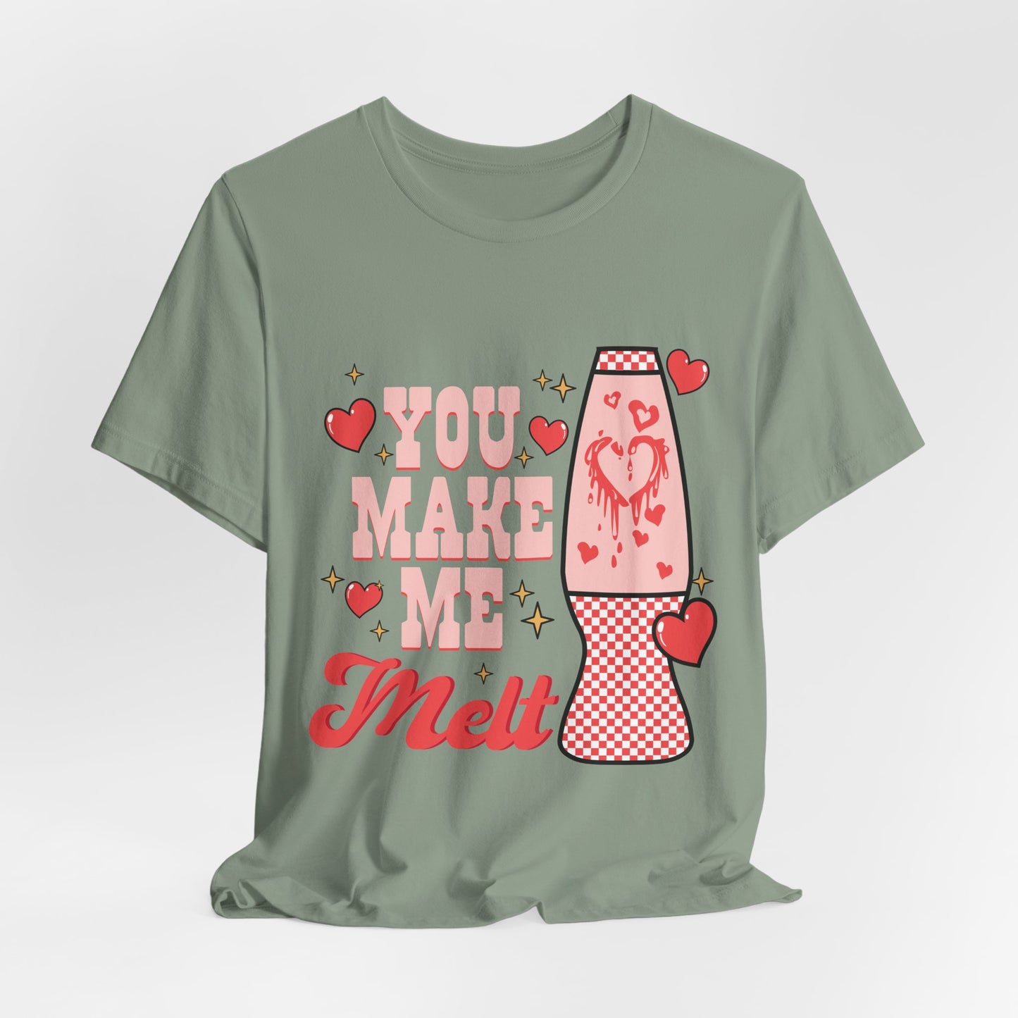 You Make Me Melt Tee