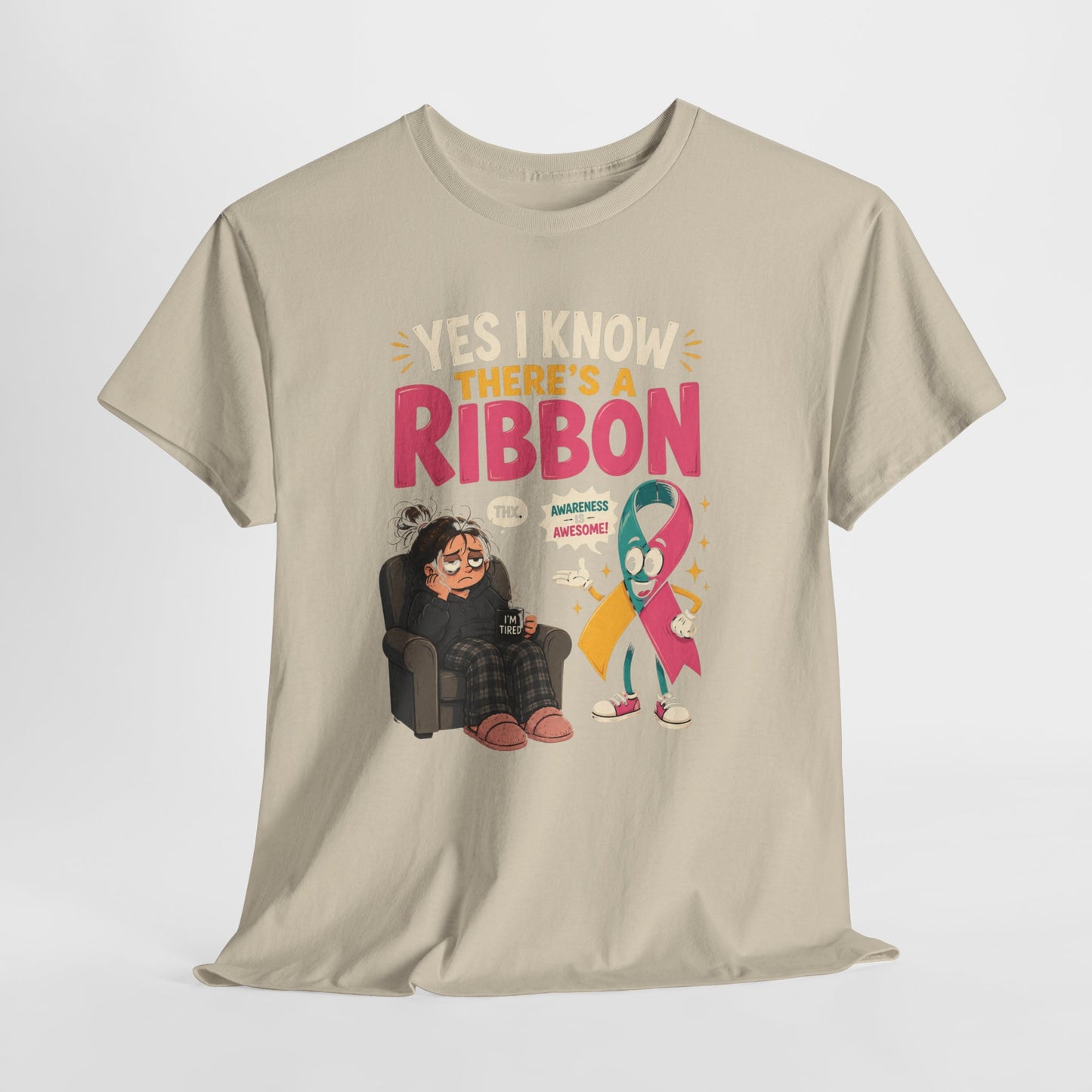Yes I Know There's a Ribbon Awareness Tee