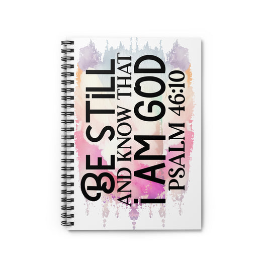 Be Still & Know That I Am God Notebook