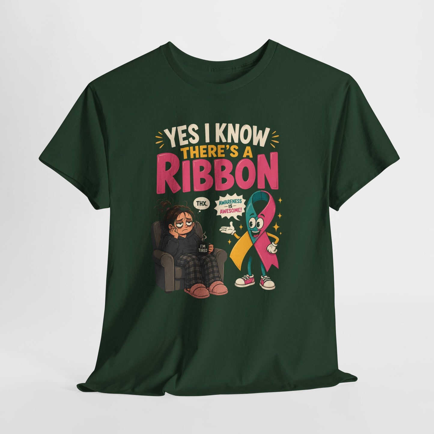 Yes I Know There's a Ribbon Awareness Tee
