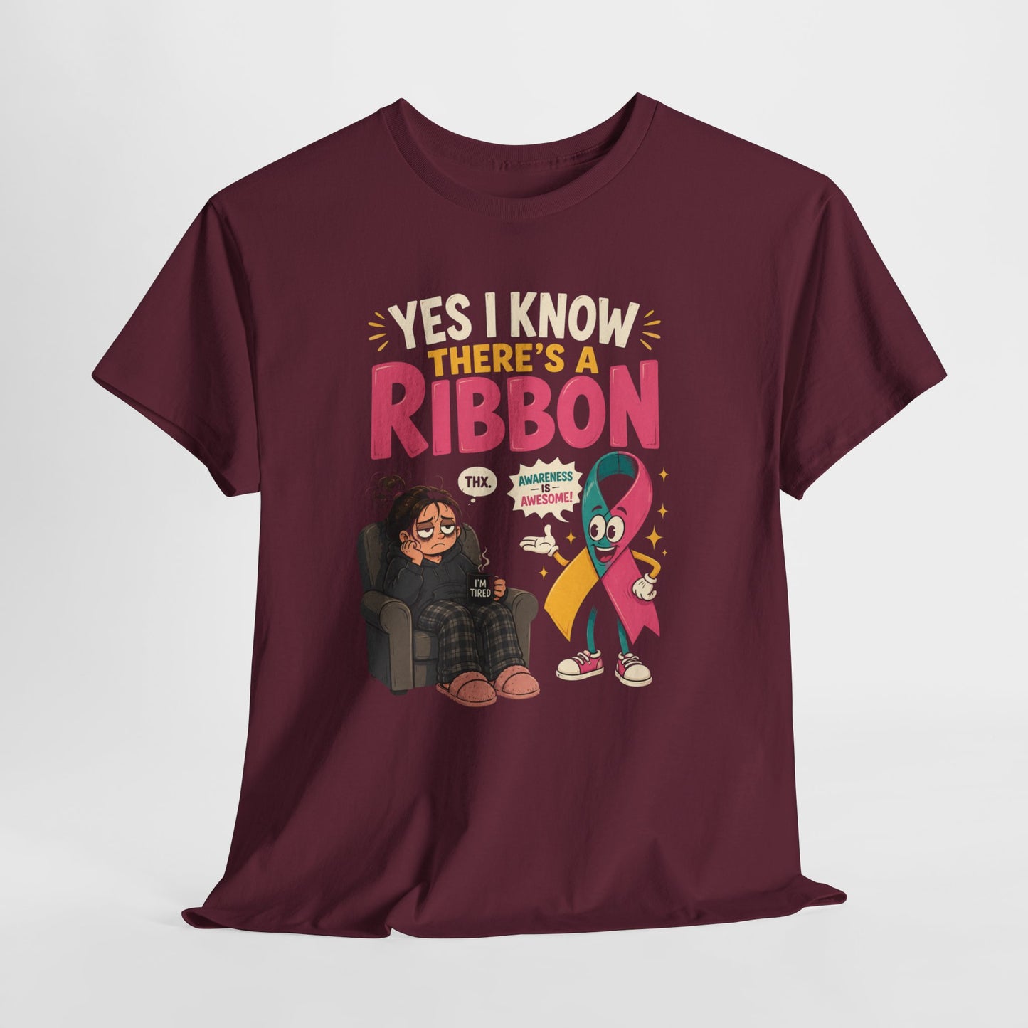 Yes I Know There's a Ribbon Awareness Tee