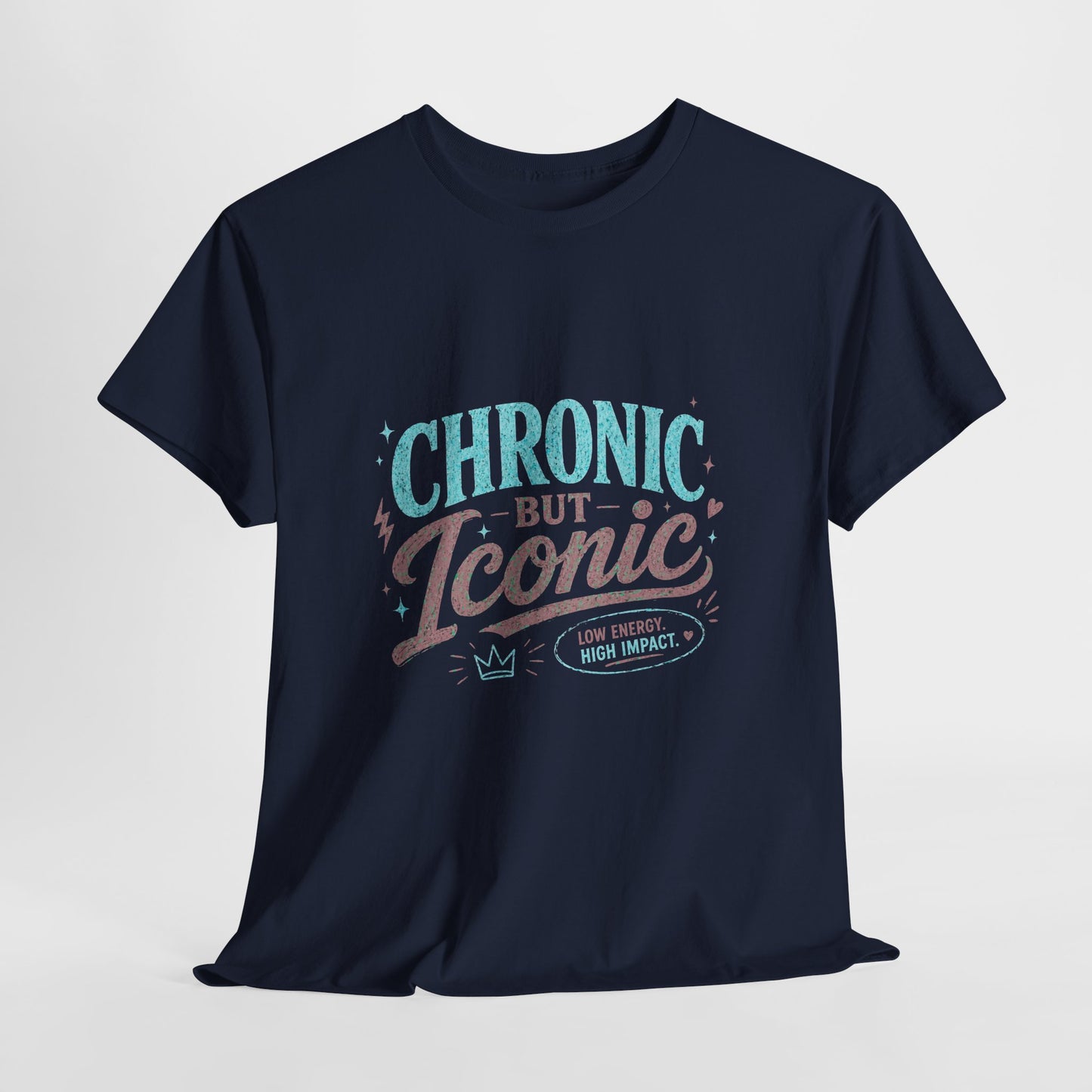 Chronic But Iconic Tee — Awareness Retro Script Shirt for Chronic Illness Support