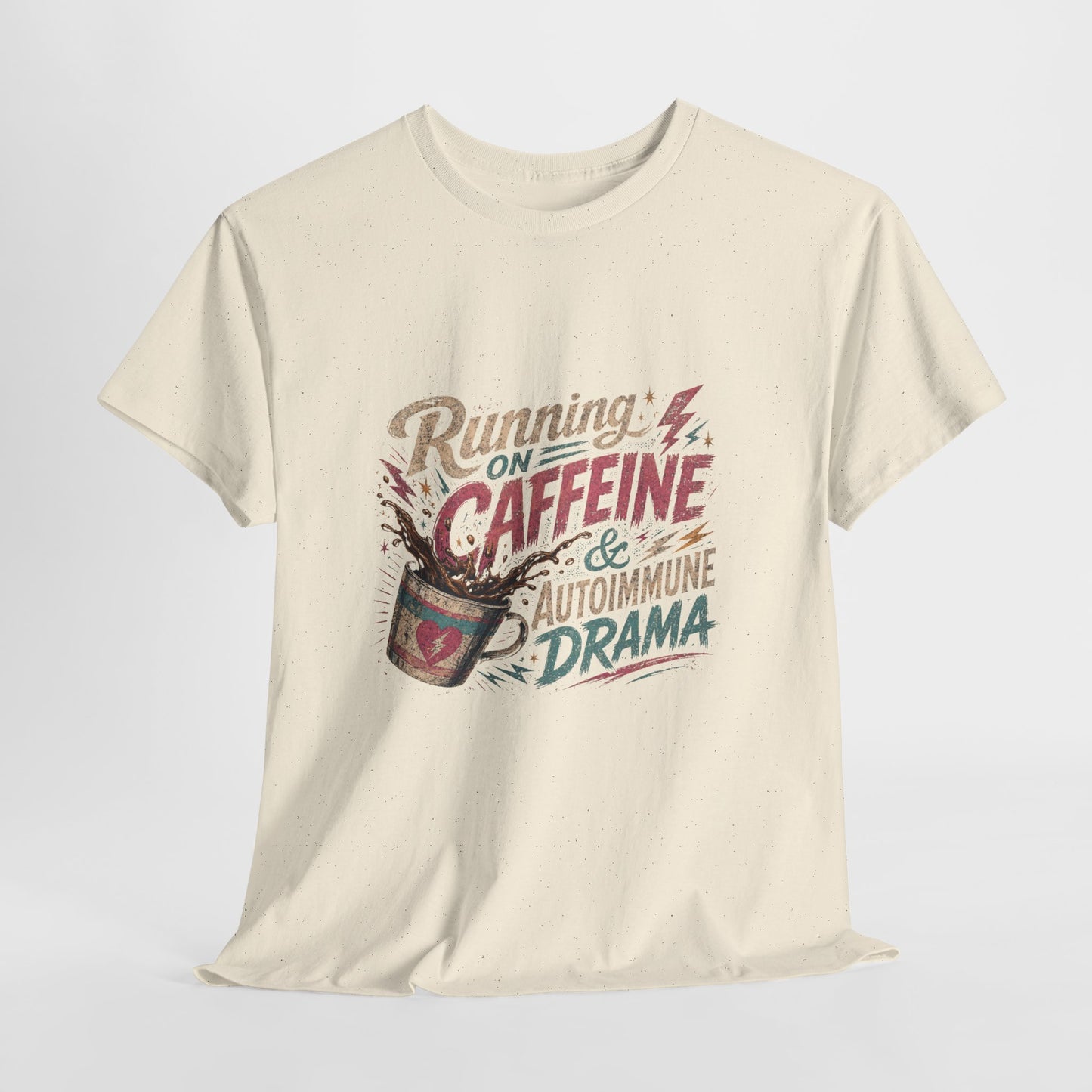 Running On Caffeine & Autoimmune Drama Adult T-Shirt