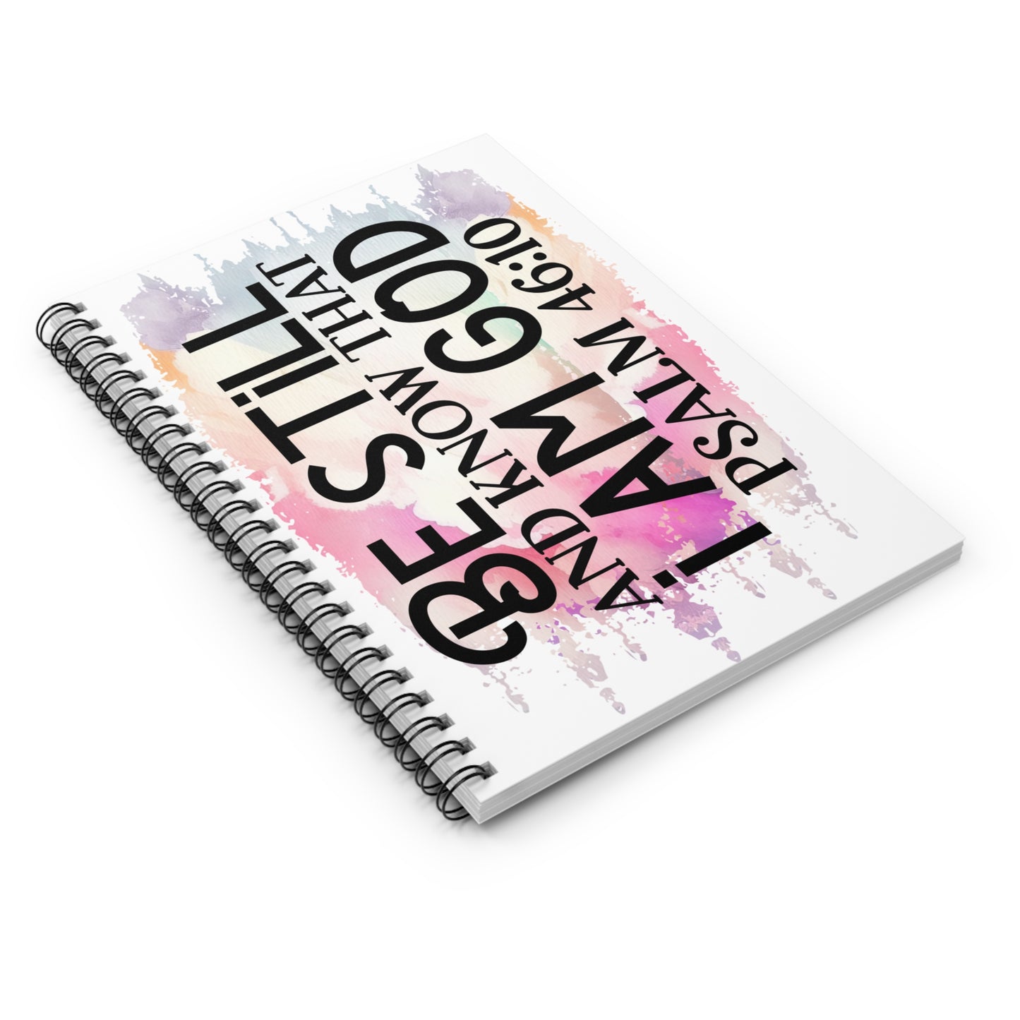 Be Still & Know That I Am God Notebook